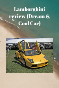 Lamborghini review (Dream & Cool Car)